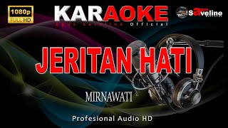 Download lagu Jeritan Hati Mirnawati Karaoke Dangdut mp3