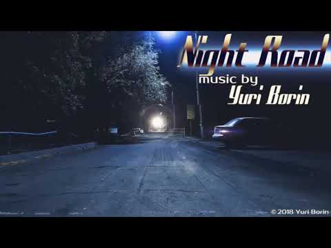 Yuri Borin - Night Road