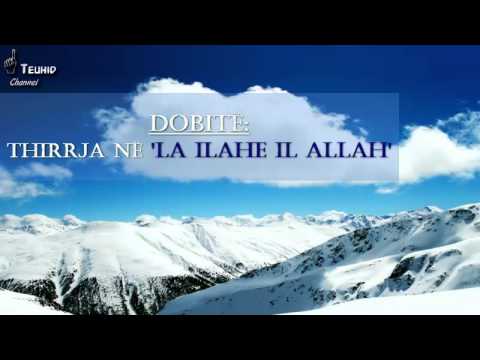 Dobitë: Thirrja në 'La ilahe il Allah' - Lulzim Perçuku
