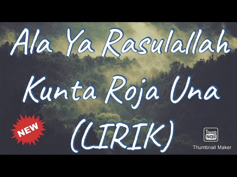 ALA YA RASULALLAH KUNTA ROJA UNA|Shalawat Hitz!!!