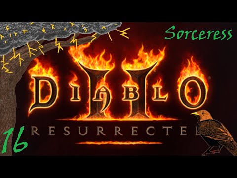 StormcrowOne # 64.2 || Diablo II -- Sorceress (16) -- Sorceress Elara Has a Bit of a NIGHTMARE