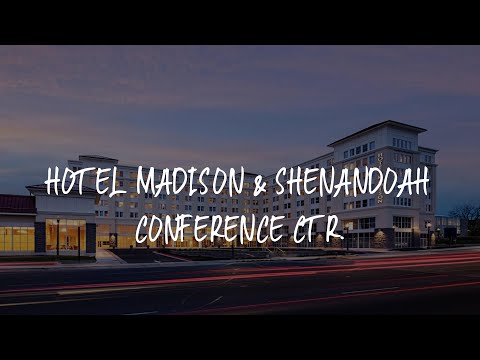 Hotel Madison & Shenandoah Conference Ctr. Review - Harrisonburg , United States of America
