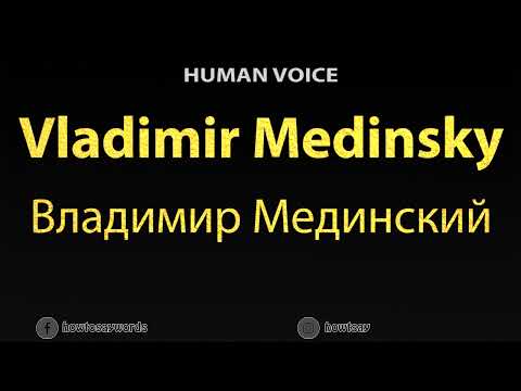 How To Pronounce Vladimir Medinsky Владимир Мединский