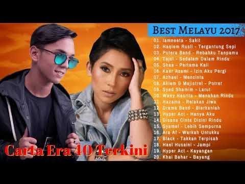 Lagu Melayu Baru 2017 - Carta Era 40 Terkini