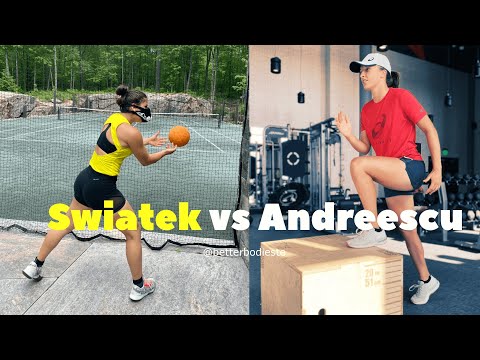 Iga Swiatek vs Bianca Andreescu Workout Routine