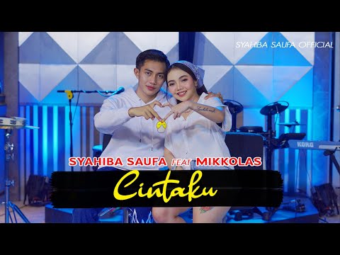 Syahiba Saufa Ft. Mikkolas - CINTAKU - Dalam Sepiku Kaulah Candaku (Official Music Video)