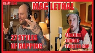 Mac Lethal - 27 Styles of Rapping &amp; AMAZING TONGUE TWISTER RAP | REACTION