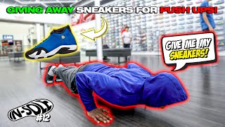 WE GAVE FREE SNEAKERS AWAY FOR PUSH UPS! (IN-SOLE EPISODE 12)