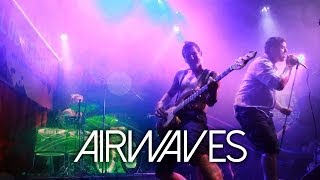 Airwaves - Louder Space [Official Live Video]
