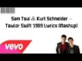Sam Tsui & Kurt Schneider – Taylor Swift 1989 ...