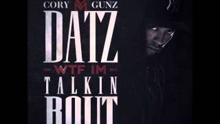 Cory Gunz - Feelat&#39; Ft Mack Maine [Datz WTF I&#39;m Talkin Bout]