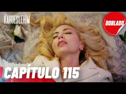 Everything for My Family | Kardeslerim - Chapter 115 | Dubbed