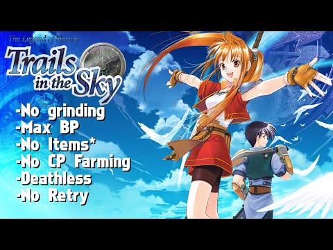 Trails in the Sky FC Challenge Run | No Grinding, Items, etc