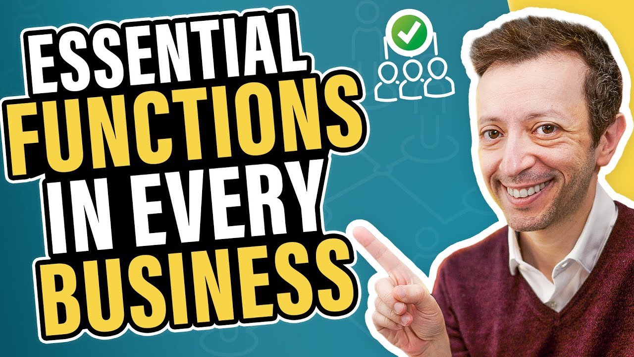 "Essential Functions of a Small Business: Creating An Organisational Structure For Your Business "