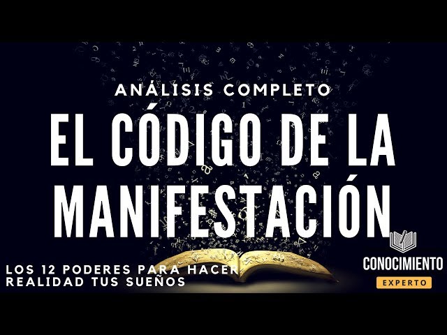 Vídeo relacionado con El Código de la Manifestación: Los 12 Poderes para Hacer Realidad Tus Deseos