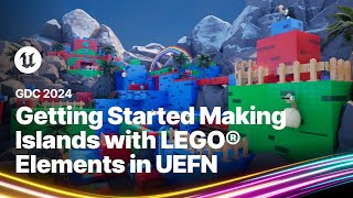 Creating new islands using LEGO® Elements in UEFN and Creative  | GDC 2024