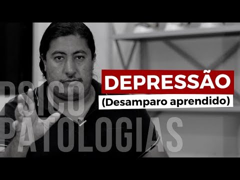 DESAMPARO APRENDIDO (DEPRESSÃO) | Psicopatologias