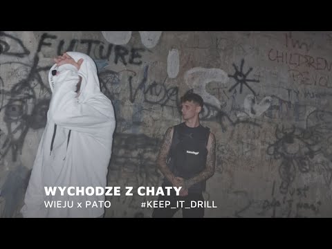 WIEJU x PATO - WYCHODZE Z CHATY