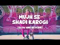 Mujhse Shaadi Karogi - Lofi (Slow and Reverb) - Dulhan Hum Le Jayenge - Romantic Song | NestMusicZ