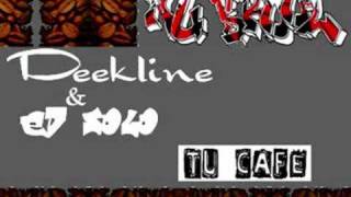 Deekline & Ed Solo - Tu Cafe (Nu Skool)