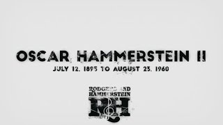 A Tribute to Oscar Hammerstein II