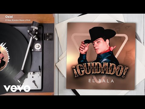 El Bala, Brandon Reyes y Elvin - Osiel (Audio)