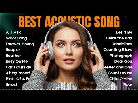Acoustic Song 2026   Bruno Mars, Adele, Dua Lipa, Ed Sheeran, Selena Gomez, Maroon 5, Taylor Swift