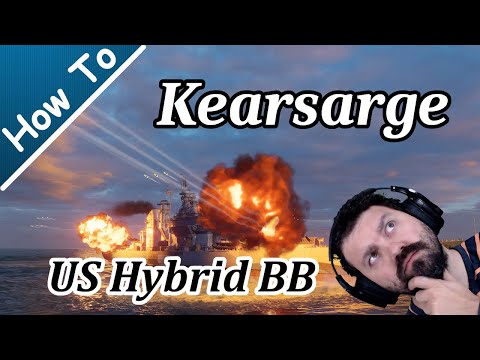 World of Warships | How to Play a Kearsarge Hybrid | Wookie Legend