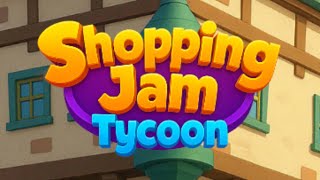 Shopping Jam Tycoon Game Android Gameplay
