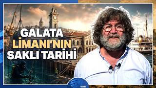 Galata Limanı'nın Tarihi ve Galataport'a Dönüşüm Hikayesi | İstanbul K