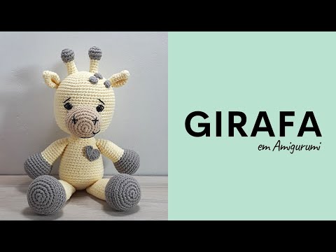 Girafa em Amigurumi: Como fazer girafinha de crochê em tamanho médio