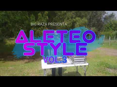 🔴🔴 ALETEO STYLE VOL 3  🔴🔴 SET NATURAL LIVE 🔴🔴