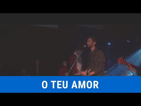 O Teu Amor video