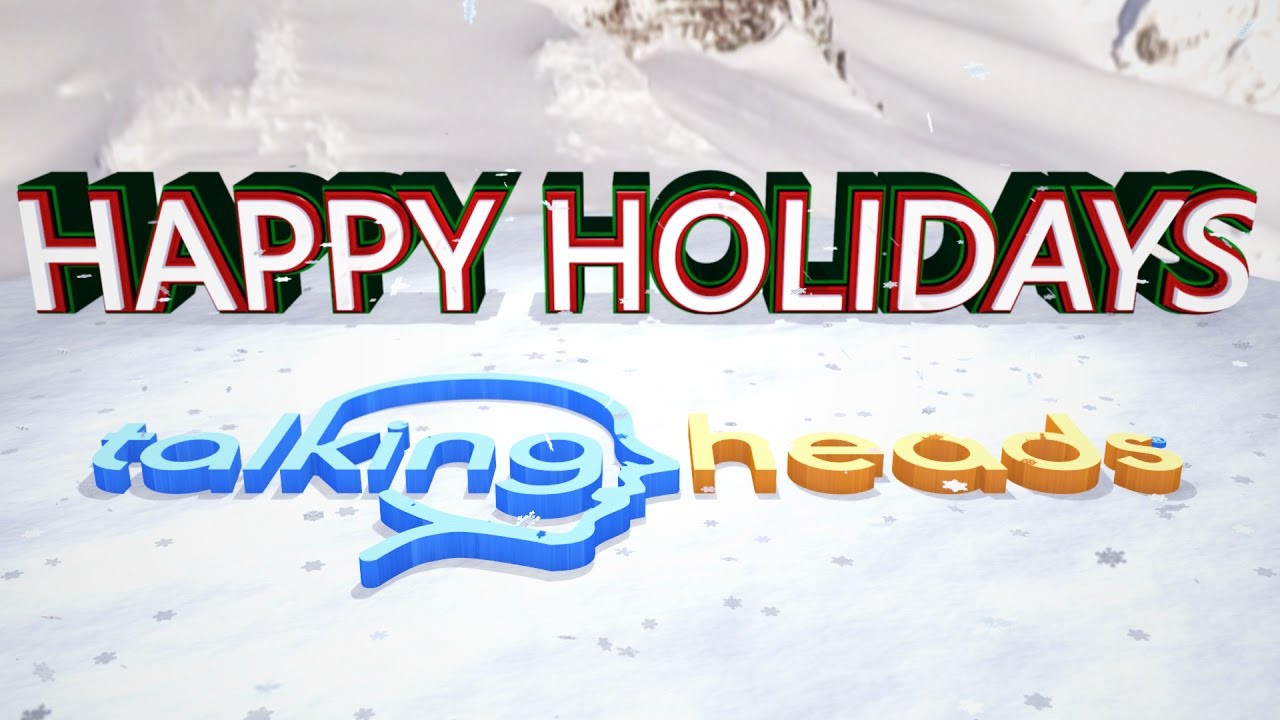 Happy Holidays from Talking Heads.  What is your Video Strategy?