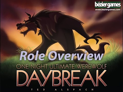 Role Overview: One Night Ultimate Werewolf Daybreak - YouTube