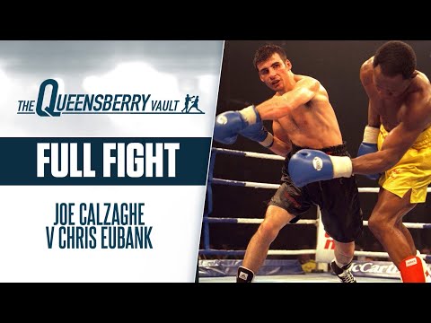 JOE CALZAGHE v CHRIS EUBANK (FULL FIGHT) | WORLD SUPER MIDDLEWEIGHT TITLE | THE QUEENSBERRY VAULT