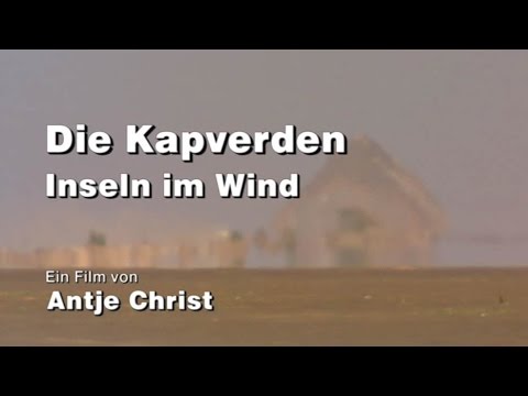 Die Kapverden - Inseln im Wind (2006)