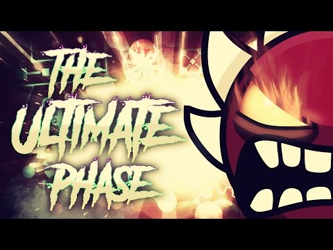 The Ultimate Phase | By: Andromeda & others | (Extreme Demon) | Geometry Dash [2.1]