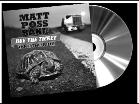 Matt Poss Band - Daddy Was A Train