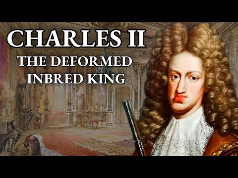 The Tragic Life of History’s Most Inbred King | Charles II of Spain