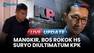 Download lagu 🔴LIVE UPDATE | Mangkir dari Pemeriksaan Penyidik, Bos Rokok HS Suryo Diultimatum KPK mp3