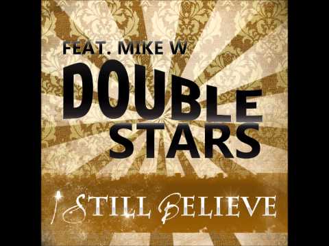 Double Stars feat Mike W - I Still Believe (Check Dance Remix)