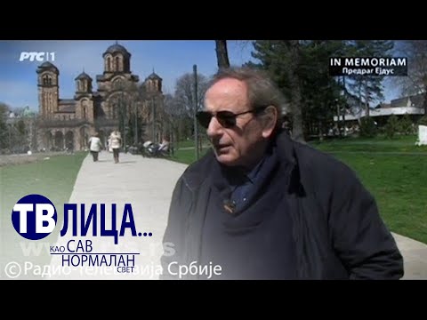 TV lica: Predrag Ejdus, In memoriam