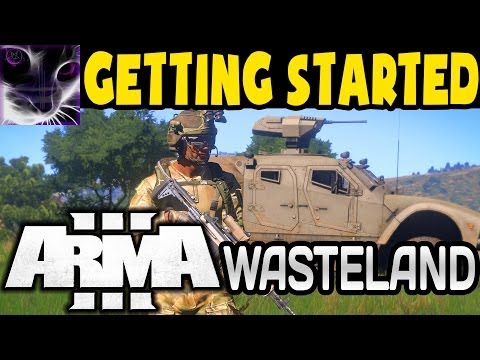 GETTING STARTED - ArmA3: Wasteland - Ep1