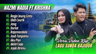 Download lagu BAGJA JEUNG CINTA - Nazmi Nadia Ft Krisnaz | JANG - Nanih || LAGU POP SUNDA VIRAL TERBARU 2025 mp3