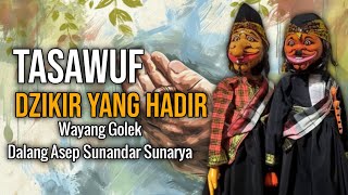 Download lagu Tasawuf: Dzikir yang Hadir | Wayang Golek Dalang Asep Sunandar Sunarya mp3 Download lagu Tasawuf: Dzikir yang Hadir | Wayang Golek Dalang Asep Sunandar Sunarya mp3