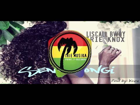 Sena Bongi_Liscall Bwoy | Irie Knox