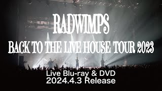 「BACK  TO THE LIVE HOUSE TOUR 2023」Trailer