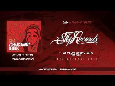 Cira - Nic Na Siłę (Bonus Track)