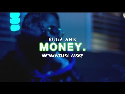 Ruga Ahk - Money (Official Video) [Prod.By 1TyTurner] Shot By @MotionPictureLarry